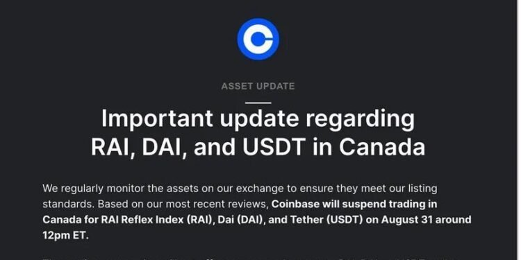 Coinbase Suspends USDT, DAI, and RAI for Users in Canada