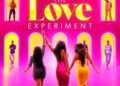 Meet The Ladies Of MTV’s ‘The Love Experiment’