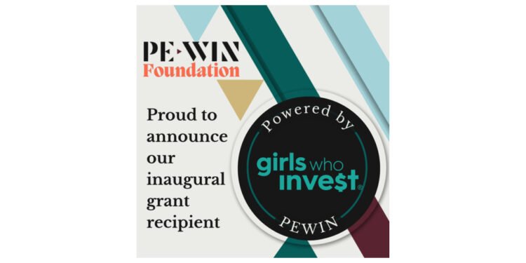 PEWIN Foundation Announces Its First Grant Recipient: Girls Who Invest