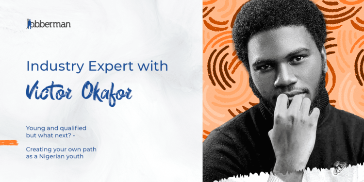 Creating a career path of your own as a Nigerian youth