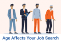 How Your Age Affects Your Job Search