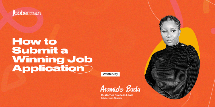 How to Submit a Winning Job Application; Step-by-Step Guide