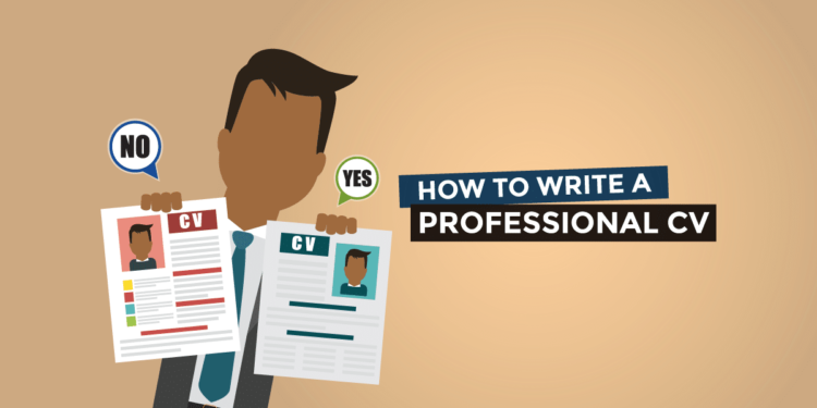 How to Write a Professional CV