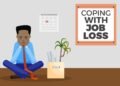 Job Loss: Tips to Help You Bounce Back Better and Stronger