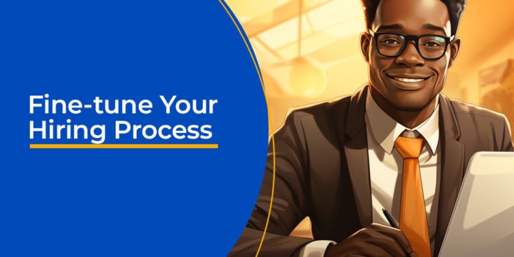 How to Improve Your Hiring Process: 7 Proven Strategies
