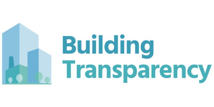 Building Transparency Supports Recent Buy Clean Policy Progress and Launches Industry Resource for Embodied Carbon Action