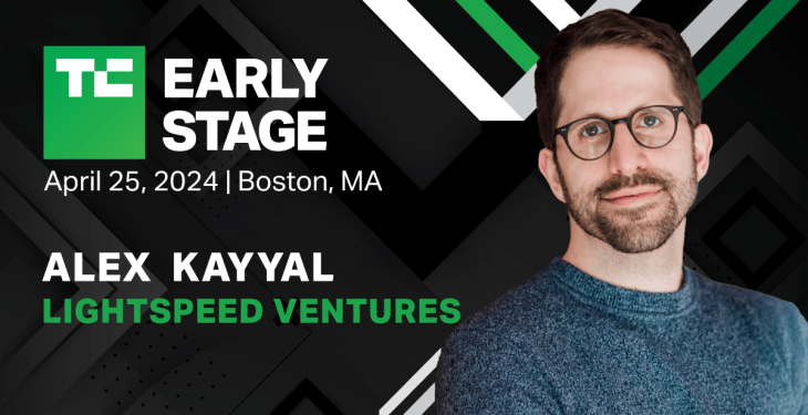 Lightspeed’s Alex Kayyal will talk Series A pitfalls at TechCrunch Early Stage 2024