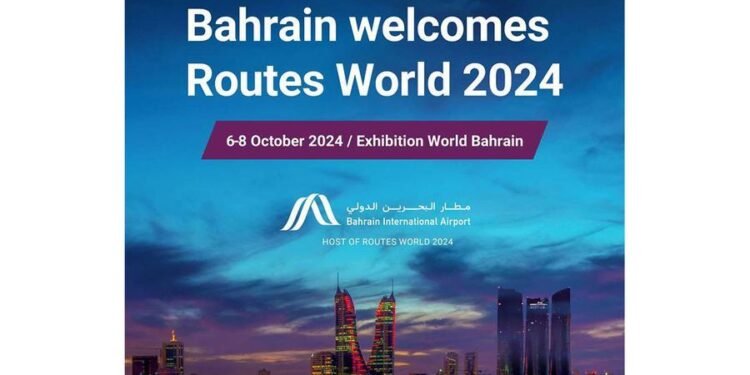 Bahrain gears up to welcome global aviation leaders at the 29th edition of Routes World 2024