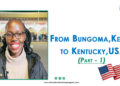 From Bungoma, Kenya to Kentucky for Masters: A Dream Realized
