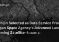 Tenchijin Selected as Data Service Provider of Japan Space Agency’s Advanced Land Observing Satellite-4 (ALOS-4)