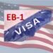 Understanding The EB-1 Visa Benefits