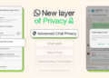WhatsApp’s latest feature makes your messages even more private