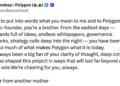 Polygon co-founder steps down, will be ‘cheering from the sidelines’