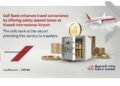 Gulf Bank offers safe deposit box service at airport, offering exclusive convenience for travelers