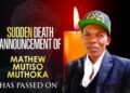 The Sudden Death of Mathew Mutiso Muthoka: Tribute