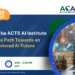 Announcing the Launch of the ACTS AI Institute (ACAII), an African-Centered Responsible AI Initiative