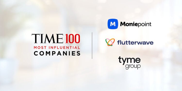 Moniepoint, Flutterwave, Tyme Group Named Among World’s Most Influential Companies in 2025