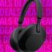 Sony WH-1000XM5 Deal: $100 Off Sony’s Last-Gen Flagships