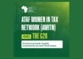 ATAF Women in Tax Network (AWITN) and The G20: Transforming Gender Equality Commitments into Real-World Impact