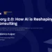 How AI is Reshaping Tax Consulting