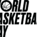 NBA Family and Global Basketball Community to Engage Hundreds of Millions of Youth and Fans in Celebration of World Basketball Day