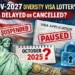 DV-2027 Diversity Visa Lottery Delayed or Cancelled? Update
