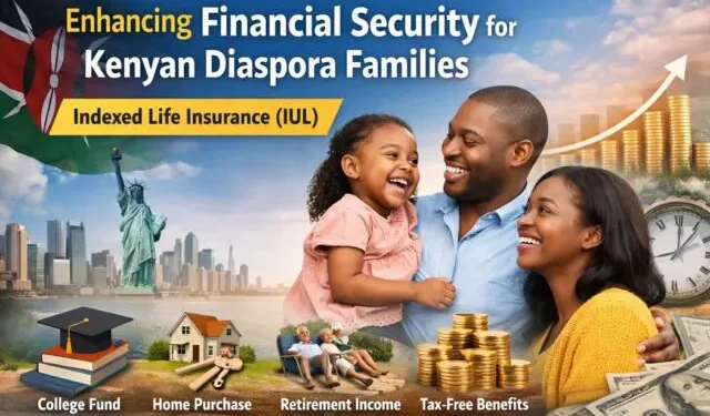 How to Enhance Financial Security for Kenyan Diaspora Families