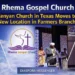 Rhema Gospel Church in Texas Have Moved to New Location