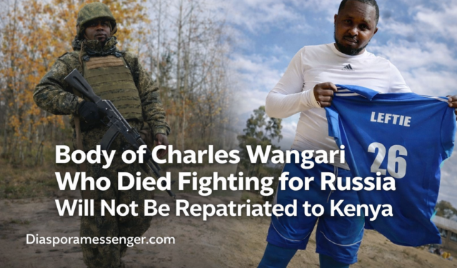 Tragic Story of Charles Wangari Who Died Fighting for Russia