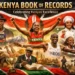 Kenya Book of Records: Showcasing Kenyan Achievements