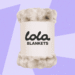 Lola Blankets Are 45 Percent Off This Presidents’ Day Weekend