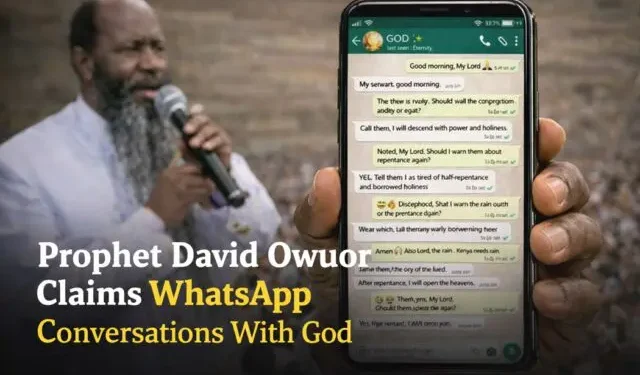 Prophet David Owuor Direct WhatsApp Conversations With God