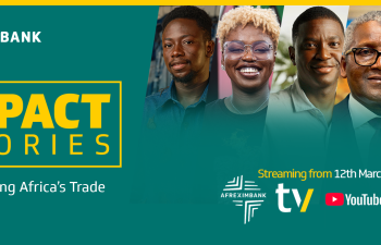 Beyond the balance sheet: Afreximbank unveils Season II of ‘Impact Stories,’ showcasing transformative projects across two continents
