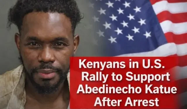 Kenyan Diaspora Rallies to Support Katue After Arrest In USA