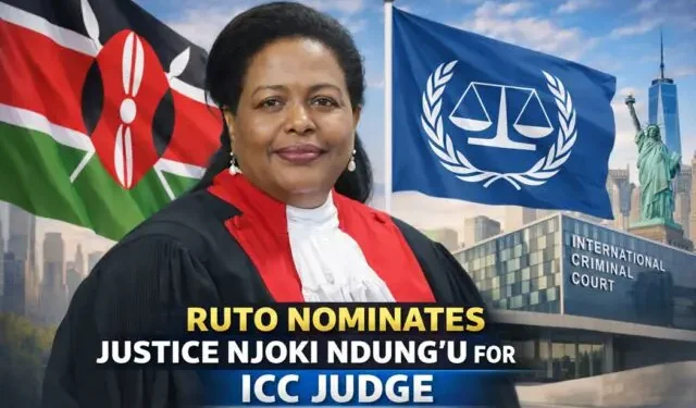Ruto Nominates Justice Njoki Ndung’u for (ICC) Judge